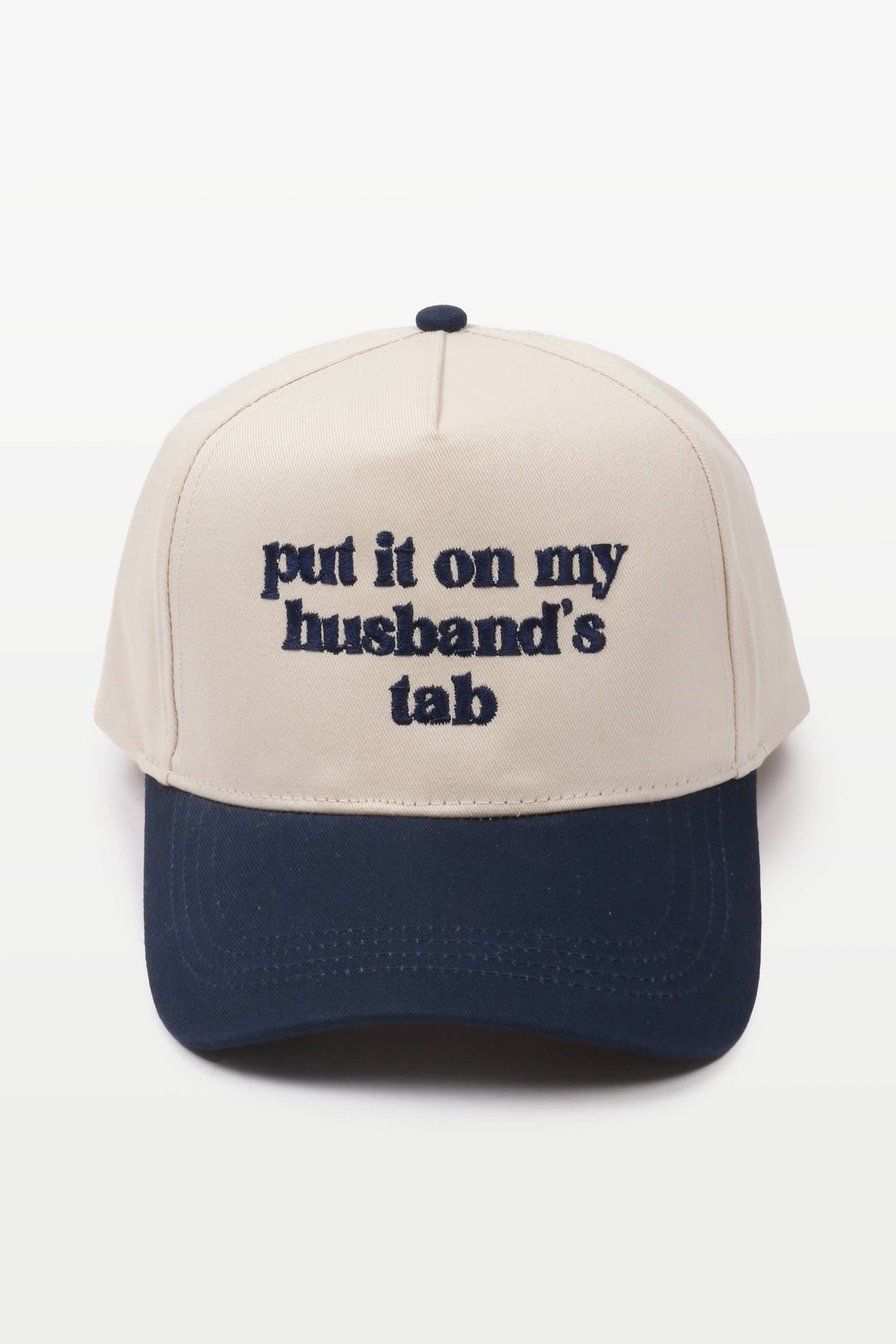 PUT IT ON MY HUSBAND'S TAB Baseball Hat