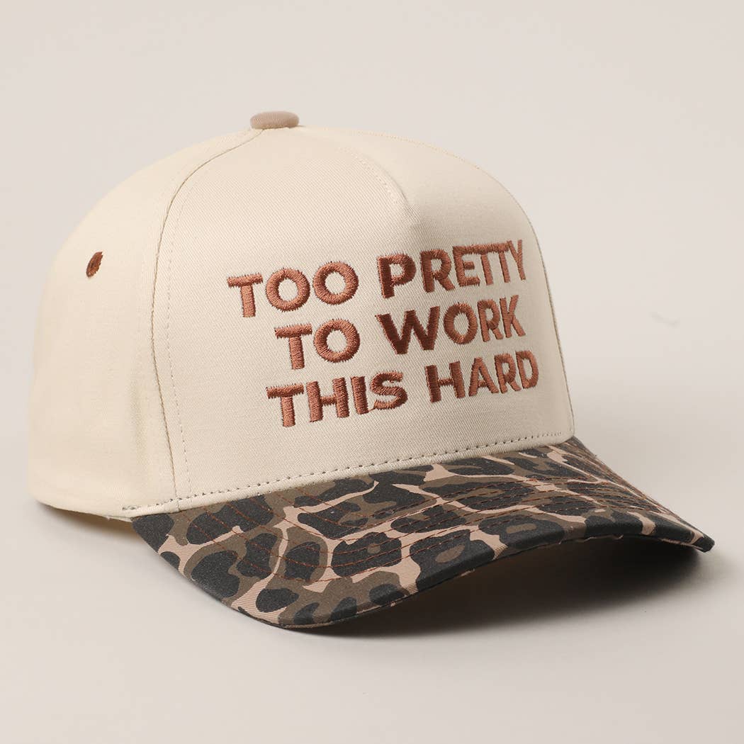 TOO PRETTY TO WORK Trucker Hat