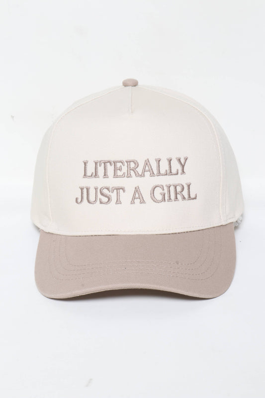 LITERALLY JUST A GIRL Baseball Hat