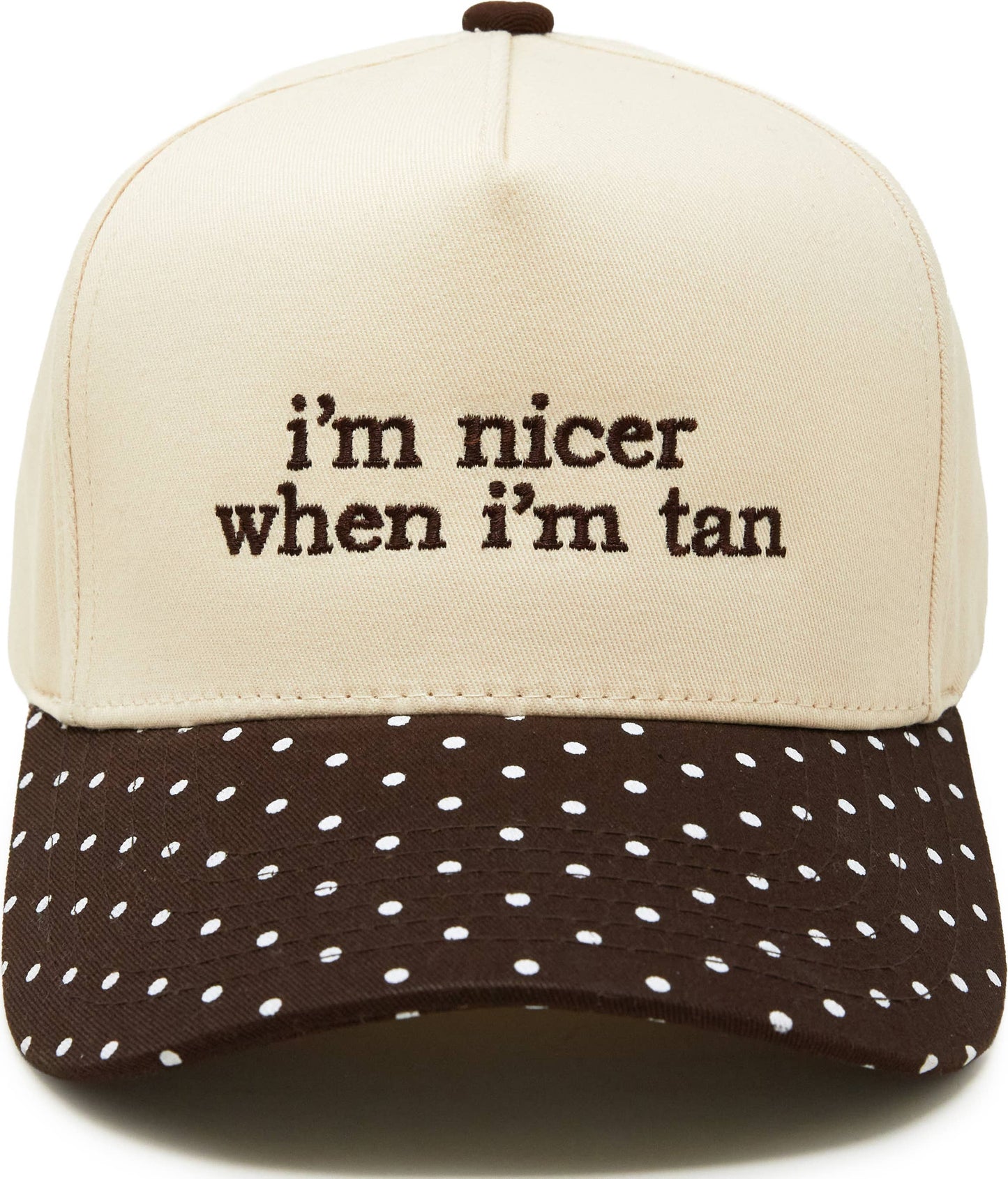 I'm Nicer When I'm Tan Hat